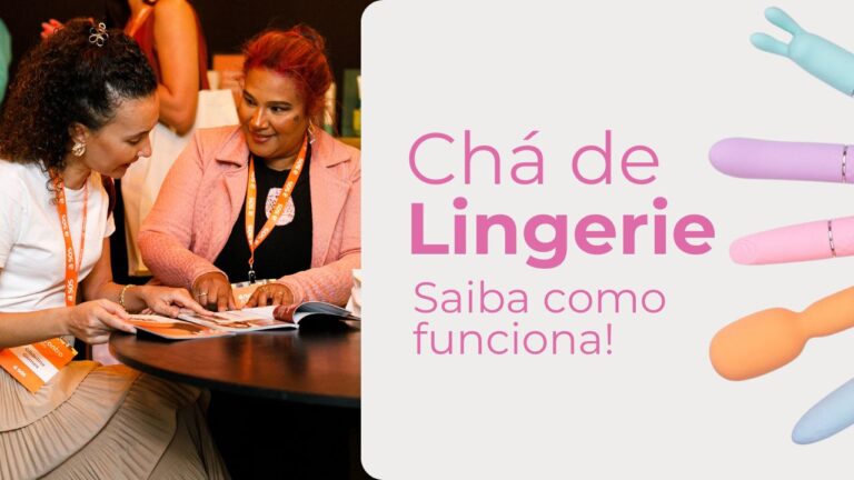 Como planejar um chá de lingerie e impulsionar suas vendas de produtos eróticos